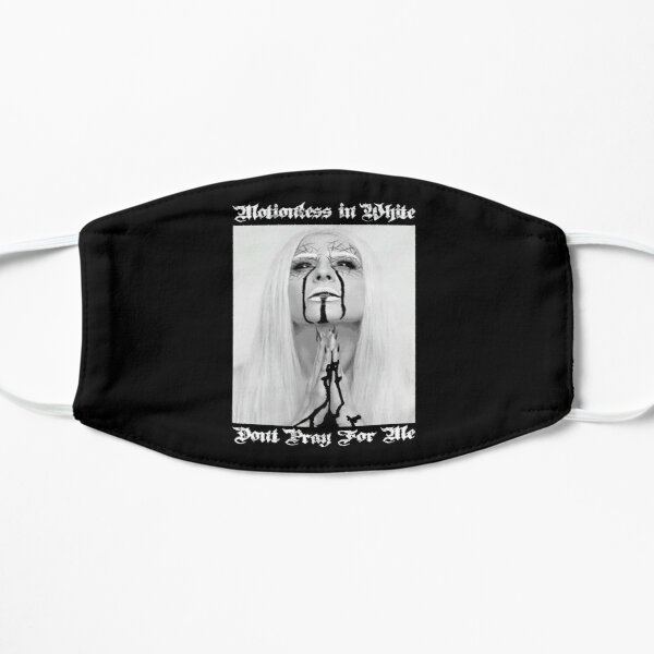 Dont Pray For Me=Motionless Flat Mask RB2405 product Offical Motionless in white Merch